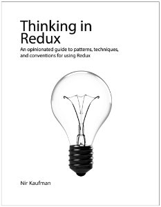 Thinking in Redux by Nir Kaufman